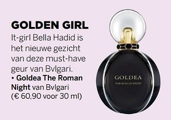 Aanbiedingen Golden girl goldea the roman night van bvlgari - BVLGARI - Geldig van 18/09/2017 tot 31/10/2017 bij Ici Paris XL