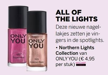 Aanbiedingen All of the lights northern lights collection van only you - Only You - Geldig van 18/09/2017 tot 31/10/2017 bij Ici Paris XL