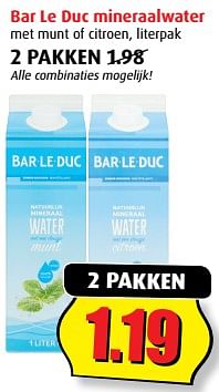 Aanbiedingen Bar le duc mineraalwater met munt of citroen, literpak - bar le duc - Geldig van 20/09/2017 tot 26/09/2017 bij Boni Supermarkt