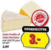 Aanbiedingen Saint paulin of saint nectaire - Huismerk - Boni Supermarkt - Geldig van 20/09/2017 tot 26/09/2017 bij Boni Supermarkt