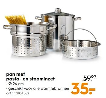 Aanbiedingen Pan met pasta- en stoominzet - Huismerk - Blokker - Geldig van 23/09/2017 tot 04/10/2017 bij Blokker