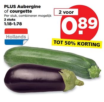 Aanbiedingen Plus aubergine of courgette - Huismerk - Plus - Geldig van 24/09/2017 tot 30/09/2017 bij Plus