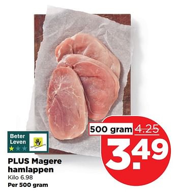 Aanbiedingen Plus magere hamlappen - Huismerk - Plus - Geldig van 24/09/2017 tot 30/09/2017 bij Plus