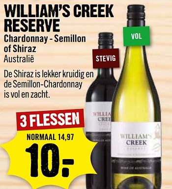 Aanbiedingen William`s creek reserve chardonnay - semillon of shiraz australië - Witte wijnen - Geldig van 24/09/2017 tot 30/09/2017 bij Dirk III