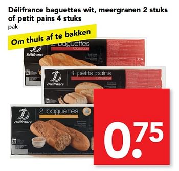 Aanbiedingen Délifrance baguettes wit, meergranen 2 stuks of petit pains - Delifrance - Geldig van 24/09/2017 tot 30/09/2017 bij Deen Supermarkten