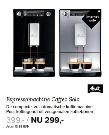 Aanbiedingen Melitta espressomachine caffeo solo - Melitta - Geldig van 25/09/2017 tot 08/10/2017 bij Kijkshop