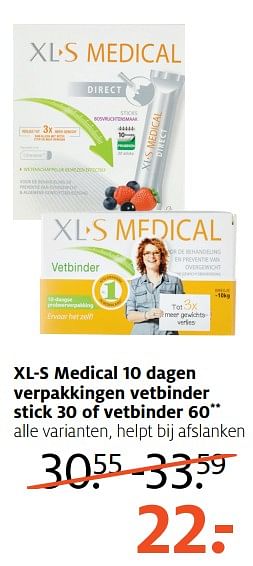 Aanbiedingen Xl-s medical 10 dagen verpakkingen vetbinder stick 30 of vetbinder 60 - XL-S Medical - Geldig van 25/09/2017 tot 08/10/2017 bij Etos