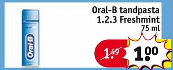 Aanbiedingen Oral-b tandpasta 1.2.3 freshmint - Oral-B - Geldig van 26/09/2017 tot 08/10/2017 bij Kruidvat
