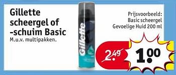 Aanbiedingen Gillette scheergel of -schuim basic - Gillette - Geldig van 26/09/2017 tot 08/10/2017 bij Kruidvat