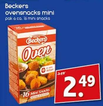 Aanbiedingen Beckers ovensnacks mini - Beckers - Geldig van 25/09/2017 tot 30/09/2017 bij Agrimarkt