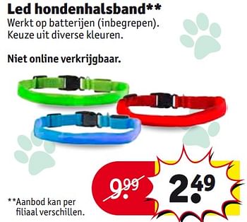 Aanbiedingen Led hondenhalsband - Huismerk - Kruidvat - Geldig van 26/09/2017 tot 08/10/2017 bij Kruidvat
