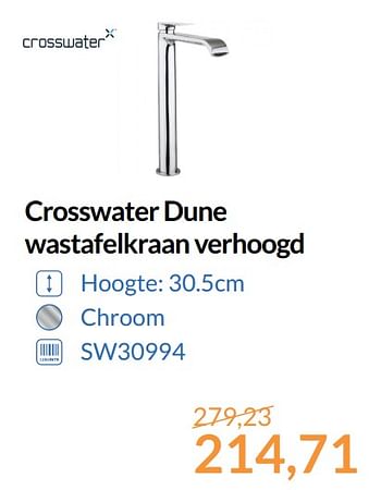 Aanbiedingen Crosswater dune wastafelkraan verhoogd - Crosswater - Geldig van 01/10/2017 tot 31/10/2017 bij Sanitairwinkel
