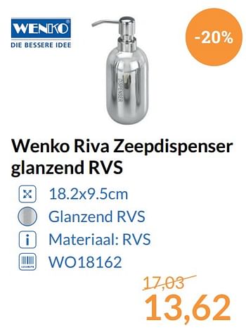 Aanbiedingen Wenko riva zeepdispenser glanzend rvs - Wenko - Geldig van 01/10/2017 tot 31/10/2017 bij Sanitairwinkel