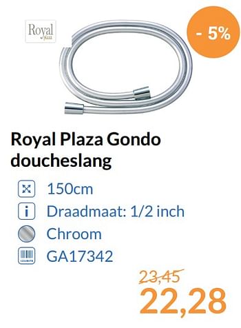 Aanbiedingen Royal plaza gondo doucheslang - Royal Plaza - Geldig van 01/10/2017 tot 31/10/2017 bij Sanitairwinkel