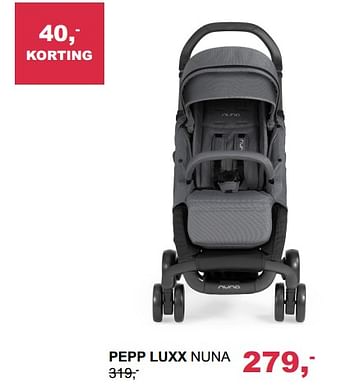 Aanbiedingen Pepp luxx nuna - Nuna - Geldig van 25/09/2017 tot 06/10/2017 bij Baby & Tiener Megastore