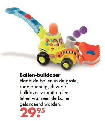Aanbiedingen Ballen-bulldozer - Vtech - Geldig van 09/10/2017 tot 06/12/2017 bij Multi Bazar