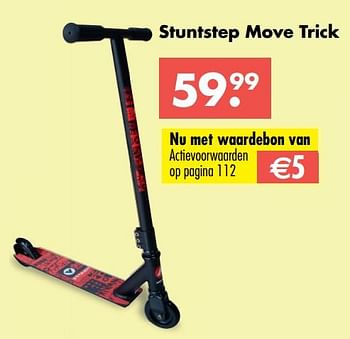 Aanbiedingen Stuntstep move trick - Huismerk - Multi Bazar - Geldig van 09/10/2017 tot 06/12/2017 bij Multi Bazar