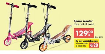 Aanbiedingen Space scooter roze, wit of zwart - SpaceScooter - Geldig van 09/10/2017 tot 06/12/2017 bij Multi Bazar