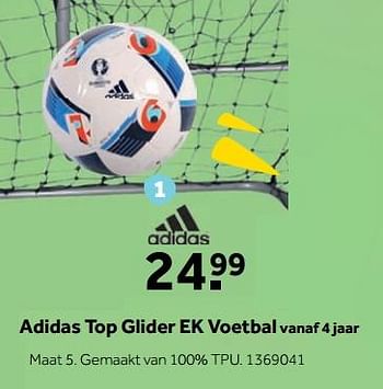 Aanbiedingen Adidas top glider ek voetbal - Adidas - Geldig van 25/09/2017 tot 10/12/2017 bij Intertoys