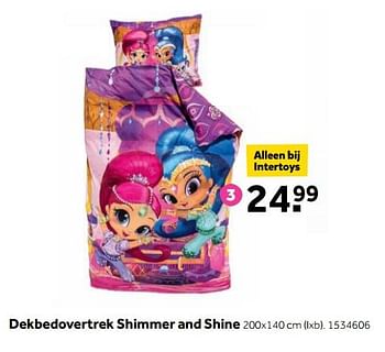 Aanbiedingen Dekbedovertrek shimmer and shine - Huismerk - Intertoys - Geldig van 25/09/2017 tot 10/12/2017 bij Intertoys