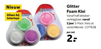 Aanbiedingen Glitter foam klei - Huismerk - Intertoys - Geldig van 25/09/2017 tot 10/12/2017 bij Intertoys