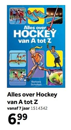 Aanbiedingen Alles over hockey van a tot z - Huismerk - Intertoys - Geldig van 25/09/2017 tot 10/12/2017 bij Intertoys