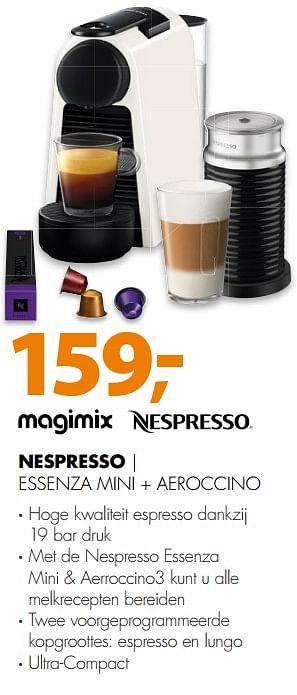 Aanbiedingen Magimix nespresso essenza mini + aeroccino - Magimix - Geldig van 30/09/2017 tot 08/10/2017 bij Expert