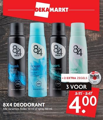 Aanbiedingen 8x4 deodorant - 8x4 - Geldig van 01/10/2017 tot 07/10/2017 bij Deka Markt