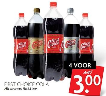 Aanbiedingen First choice cola - First choice - Geldig van 01/10/2017 tot 07/10/2017 bij Deka Markt