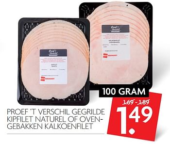 Aanbiedingen Proef `t verschil gegrilde kipfilet naturel of ovengebakken kalkoenfilet - Huismerk - Deka Markt - Geldig van 01/10/2017 tot 07/10/2017 bij Deka Markt