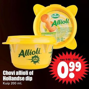 Aanbiedingen Chovi allioli of hollandse dip - Chovi - Geldig van 01/10/2017 tot 07/10/2017 bij Lekker Doen