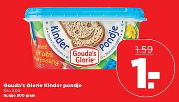 Aanbiedingen Gouda`s glorie kinder pondje - Gouda's Glorie - Geldig van 01/10/2017 tot 07/10/2017 bij Plus