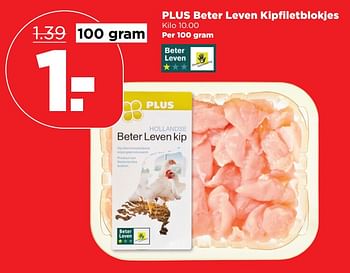 Aanbiedingen Plus beter leven kipfiletblokjes - Huismerk - Plus - Geldig van 01/10/2017 tot 07/10/2017 bij Plus