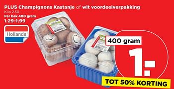 Aanbiedingen Plus champignons kastanje of wit voordeelverpakking - Huismerk - Plus - Geldig van 01/10/2017 tot 07/10/2017 bij Plus
