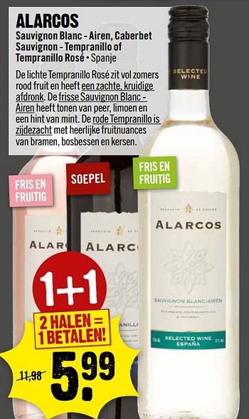 Aanbiedingen Alarcos sauvignon blanc - airen, caberbet sauvignon - tempranillo of tempranillo rosé - Witte wijnen - Geldig van 01/10/2017 tot 07/10/2017 bij Dirk III