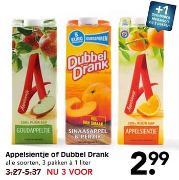 Aanbiedingen Appelsientje of dubbel drank - Huismerk - Em-té - Geldig van 01/10/2017 tot 07/10/2017 bij Em-té