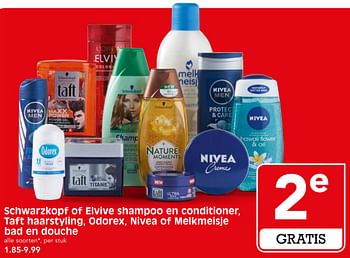 Aanbiedingen Schwarzkopf of elvive shampoo en conditioner, taft haarstyling, odorex, nivea of melkmeisje bad en douche - Huismerk - Em-té - Geldig van 01/10/2017 tot 07/10/2017 bij Em-té