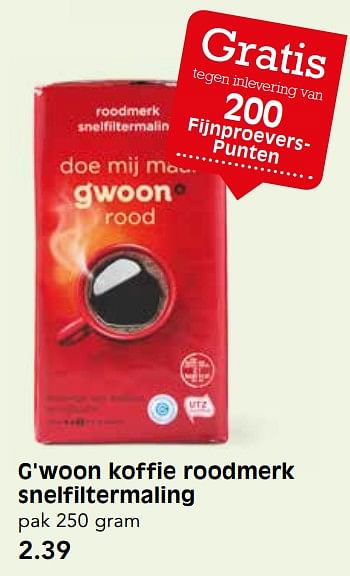 Aanbiedingen G`woon koffie roodmerk snelfiltermaling - Gâ€™woon - Geldig van 01/10/2017 tot 07/10/2017 bij Em-té