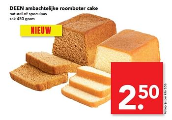 Aanbiedingen Deen ambachtelijke roomboter cake naturel of speculaas - Huismerk deen supermarkt - Geldig van 02/10/2017 tot 07/10/2017 bij Deen Supermarkten