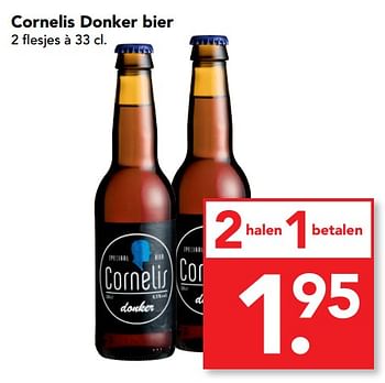Aanbiedingen Cornelis donker bier - Huismerk deen supermarkt - Geldig van 02/10/2017 tot 07/10/2017 bij Deen Supermarkten