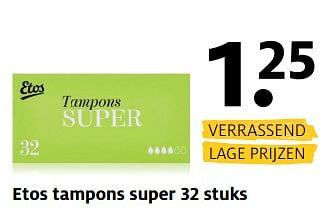 Aanbiedingen Etos tampons super - Huismerk - Etos - Geldig van 02/10/2017 tot 08/10/2017 bij Etos