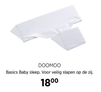 Aanbiedingen Doomoo basics baby sleep. voor veilig slapen op de zij. - Doomoo - Geldig van 02/10/2017 tot 23/10/2017 bij Babypark