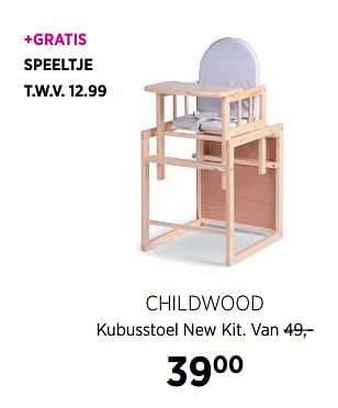 Aanbiedingen Childwood kubusstoel new kit - Child Wood - Geldig van 02/10/2017 tot 23/10/2017 bij Babypark
