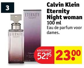 Aanbiedingen Calvin klein eternity night woman - Calvin Klein - Geldig van 03/10/2017 tot 08/10/2017 bij Kruidvat