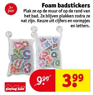 Aanbiedingen Foam badstickers - Playing Kids - Geldig van 03/10/2017 tot 08/10/2017 bij Kruidvat