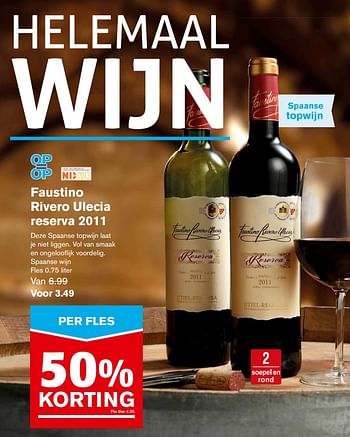 Aanbiedingen Faustino rivero ulecia reserva 2011 - Rode wijnen - Geldig van 04/10/2017 tot 31/10/2017 bij Hoogvliet