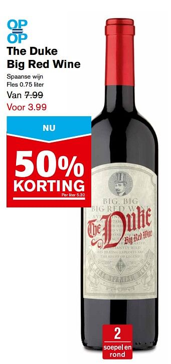 Aanbiedingen The duke big red wine - Rode wijnen - Geldig van 04/10/2017 tot 31/10/2017 bij Hoogvliet