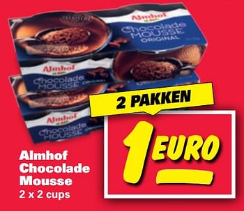 Aanbiedingen Almhof chocolade mousse - Almhof - Geldig van 03/10/2017 tot 08/10/2017 bij Nettorama