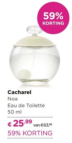 Aanbiedingen Cacharel noa eau de toilette - Cacharel - Geldig van 03/10/2017 tot 22/10/2017 bij Ici Paris XL