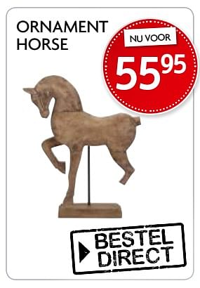 Aanbiedingen Ornament horse - Huismerk - Profijt Meubelen - Geldig van 06/10/2017 tot 13/10/2017 bij Profijt Meubel